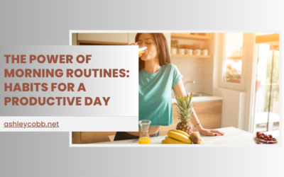The Power of Morning Routines: Habits for a Productive Day